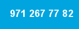 971 267 77 82